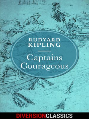 cover image of Captains Courageous (Diversion Illustrated Classics)